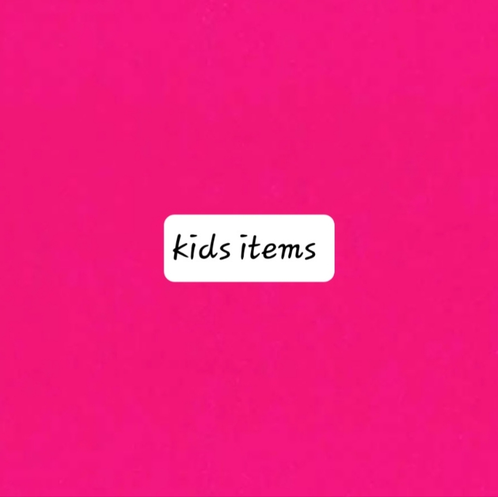 Kids items listed below